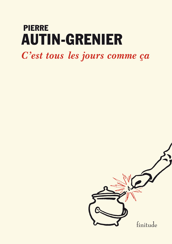 Couverture du livre "C'est tous les jours comme ça" de Pierre Autin-Grenier