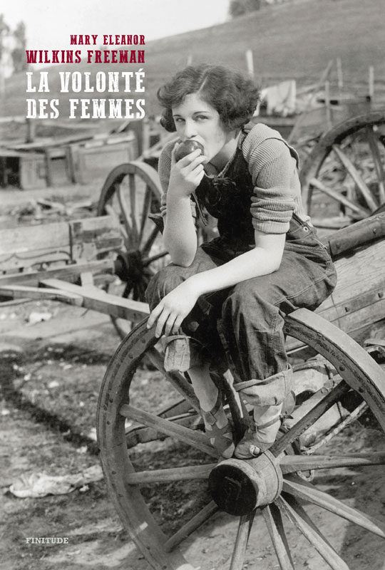 La Volonté des femmes de Mary Eleanor Wilkins Freeman Couv-Volonte-des-femmes-WILKINS-FREEMAN
